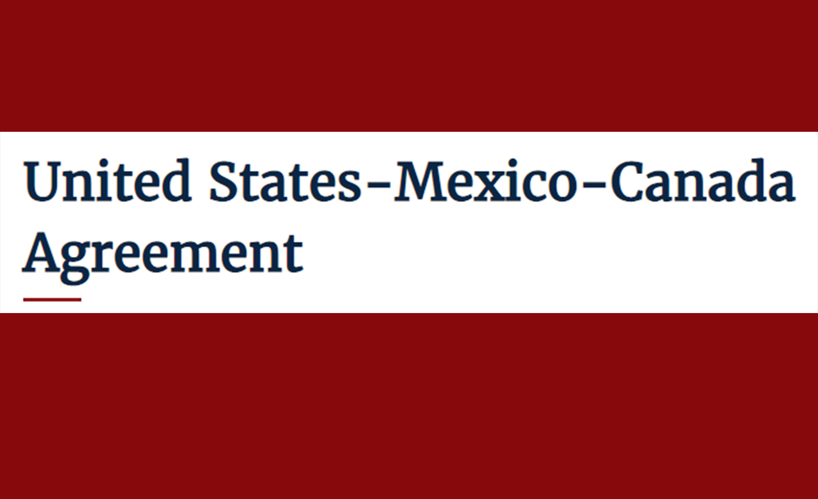 United States Mexico Canada Agreement