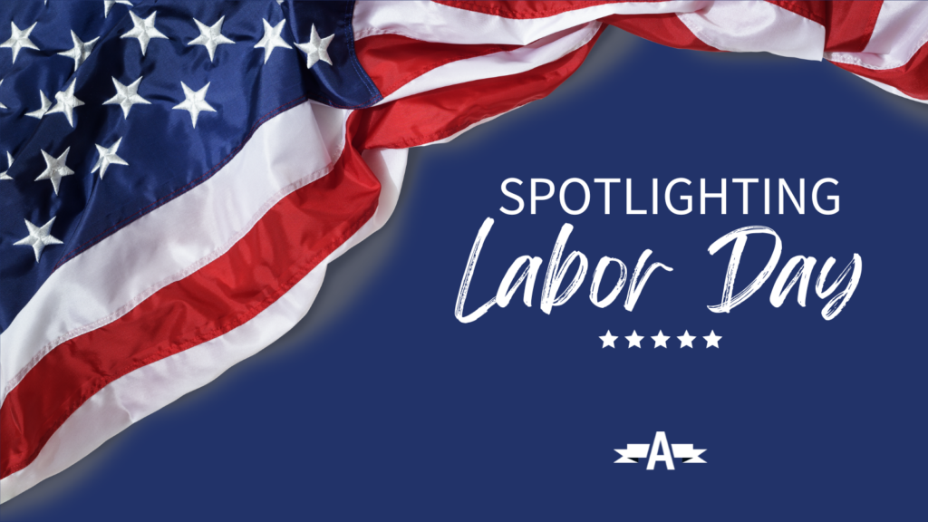 Spotlighting Labor Day 2024 Office of Advocacy