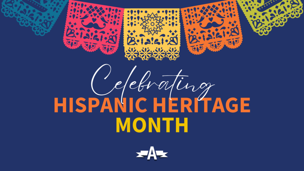 Spotlighting Hispanic Heritage Month Office of Advocacy